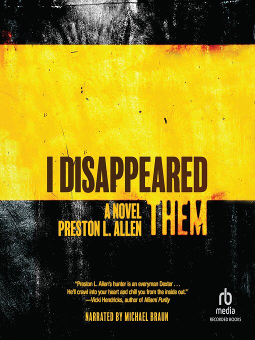 Title details for I Disappeared Them by Preston L. Allen - Available